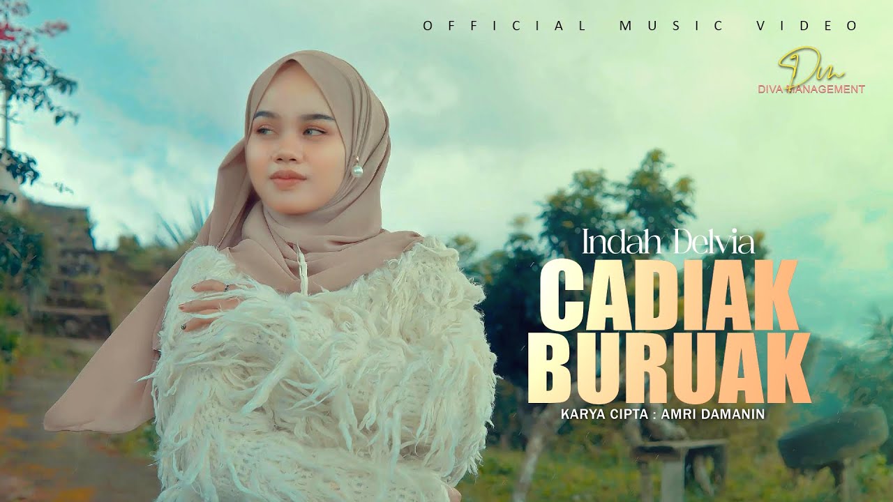 Indah Delvia - Cadiak Buruak (Official Music Video)