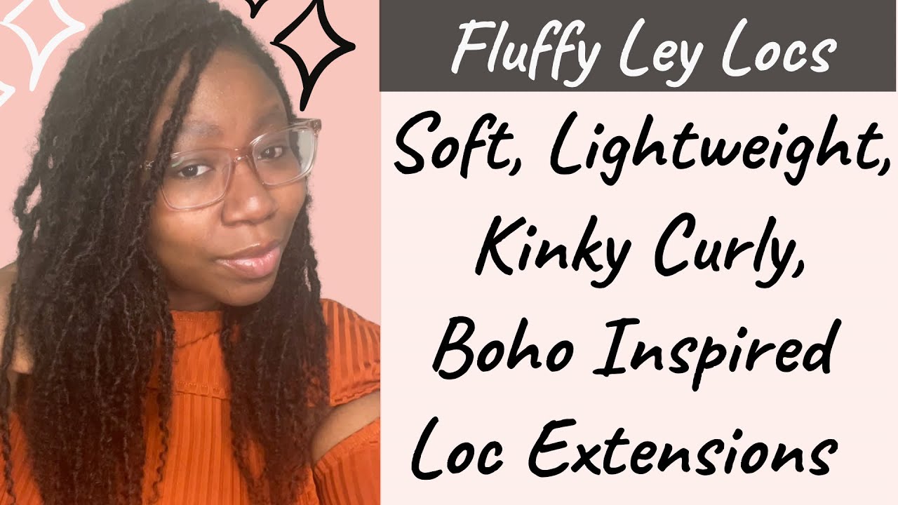 Fluffy Ley Locs | Soft Kinky Curly Lisa Bonet Inspired Loc Extensions