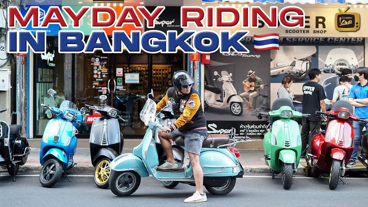 MAYDAY RIDING VESPA DI BANGKOK THAILAND! [PART 2]