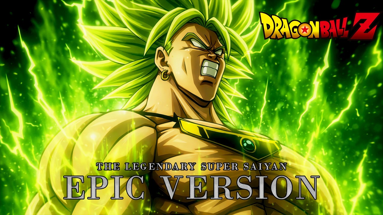 Broly The Legendary Super Saiyan | Dragon Ball Z Epic Version