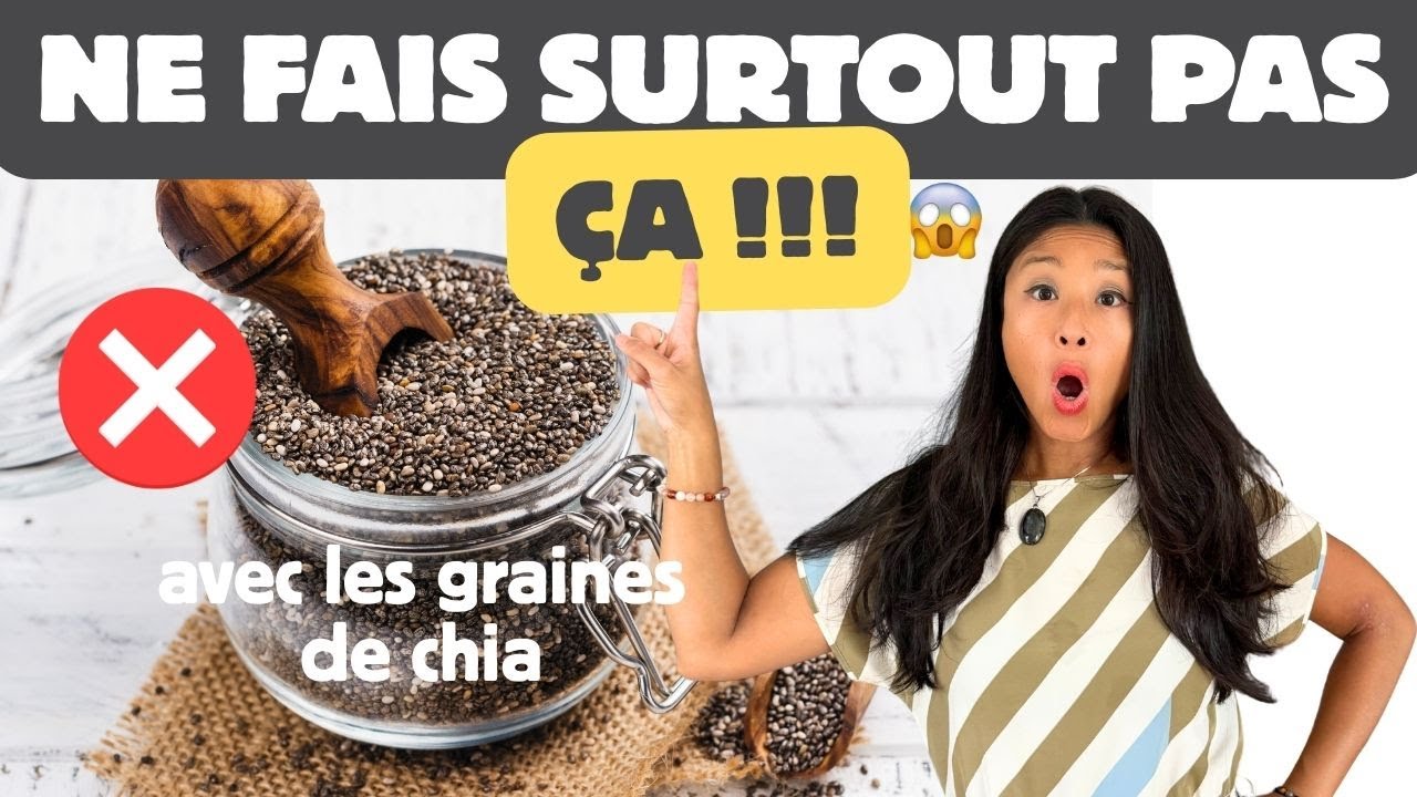 GRAINES DE CHIA 2025 (partie 2) – 10 ERREURS qui te font prendre du poids et nuisent à ta santé  😱