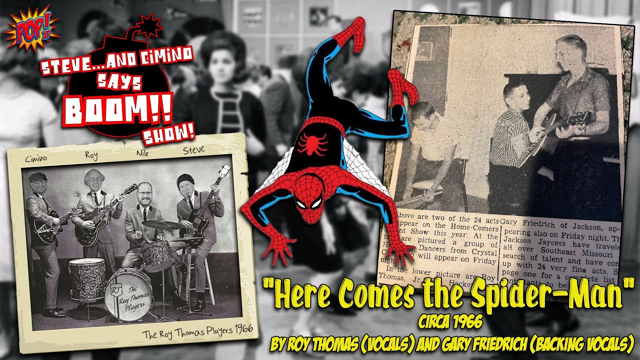 FIRST SPIDER-MAN SONG EVER! circa 1966 by Roy Thomas (vocals) and Gary Friedrich (backing vocals)