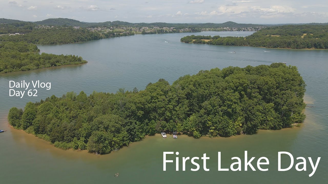 First Full Day on the Water - Tellico Lake Tennessee || Daily Vlog Day 62
