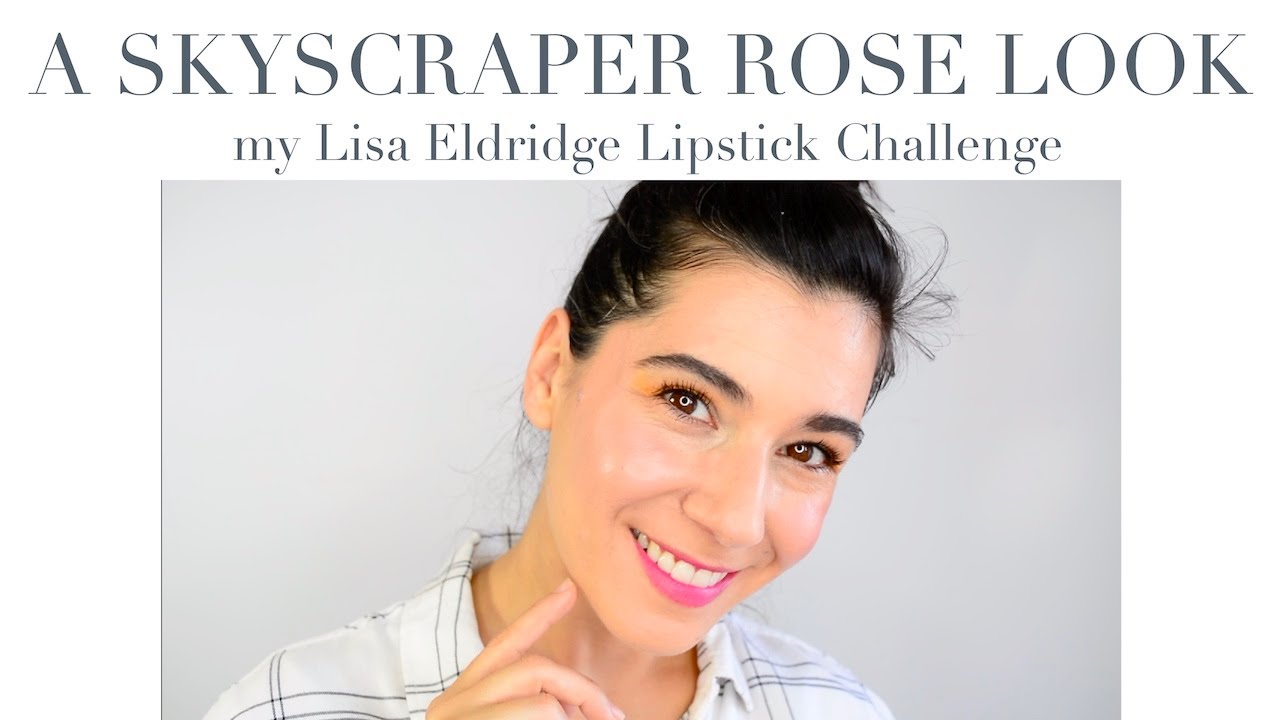 A Skyscraper Rose Look &mdash; my Lisa Eldridge Lipstick Challenge
