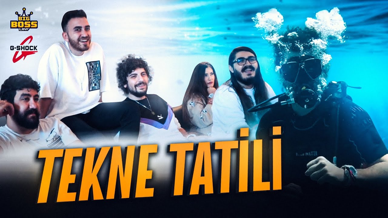 BigBossLayf x G-SHOCK Türkiye - Tekne Tatili