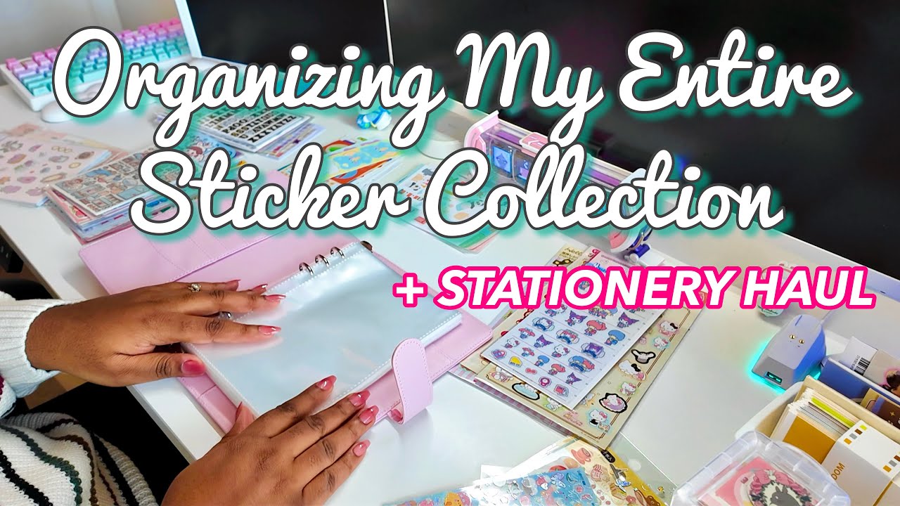 I Have Way Too Many Stickers… Organizing My ENTIRE Stationery Collection + Haul