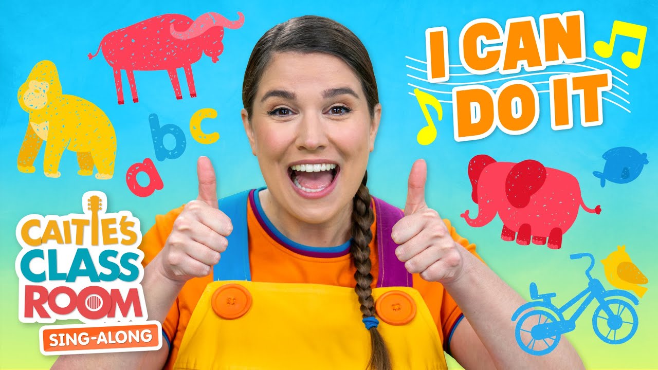 I Can Do It! | Caitie's Classroom Sing-Along Show | Empowerment Songs for Toddlers