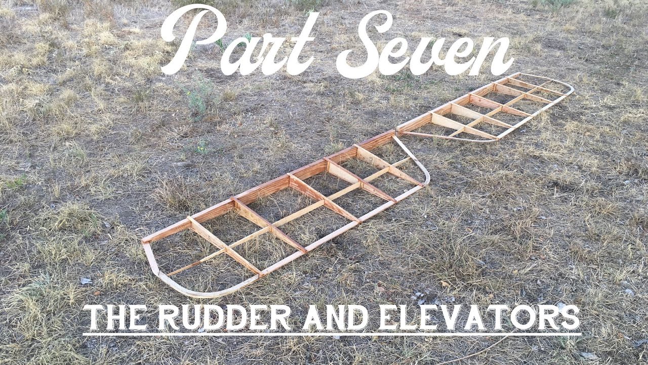 Homebuilt Airplane Episode 7: the Rudder and Elevators