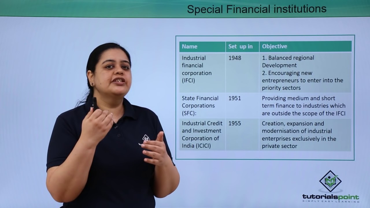 Class 11th – Special Financial Institutions | Business studies | Tutorials Point