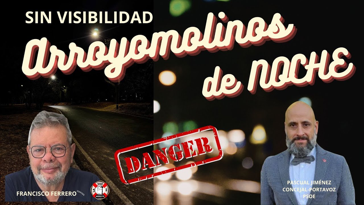 Peligro en las noches de Arroyomolinos.