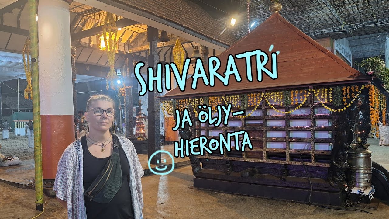 32. Shivaratri ja öljyhieronta