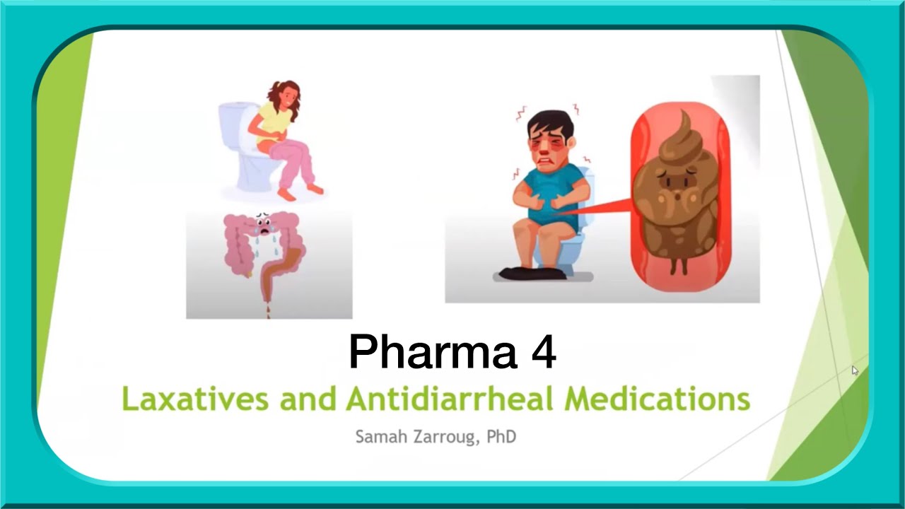 Pharma - 4 Laxatives & anti diarrheal drugs