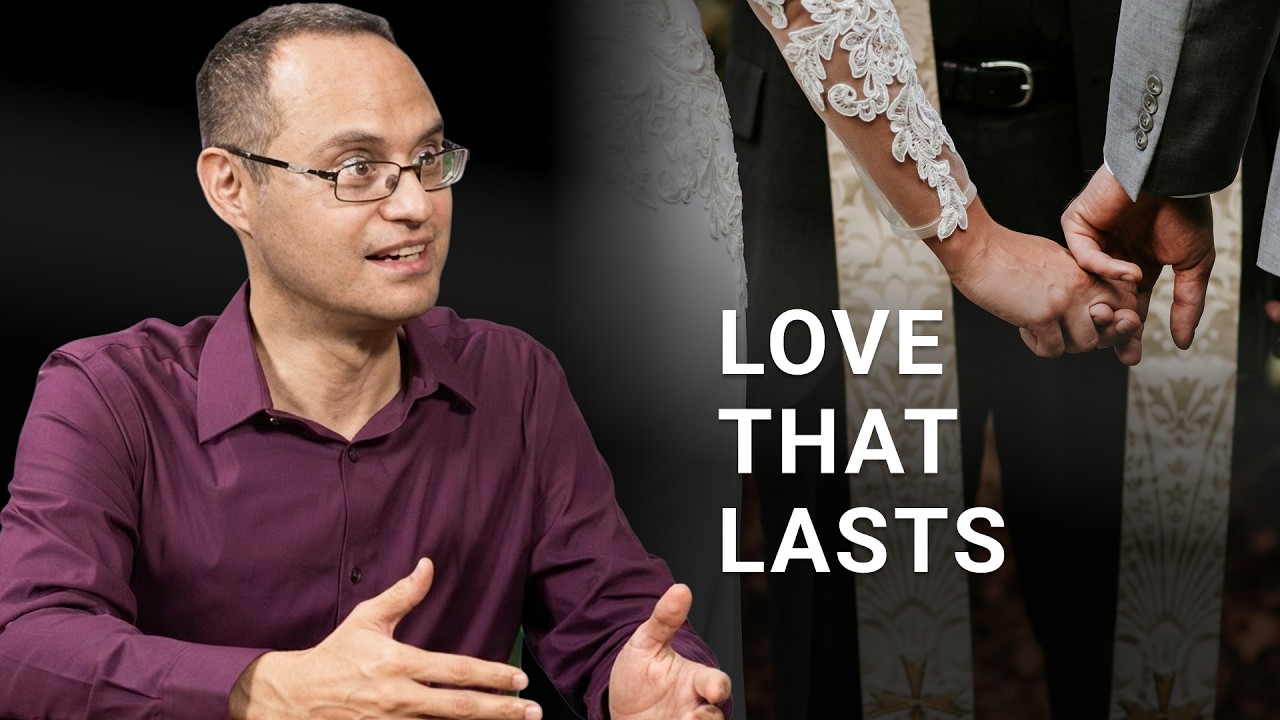 Dr Edward Sri: Why Marriage is Hard - And What to Do About It | Love, Sex & Raising Kids | Ep17