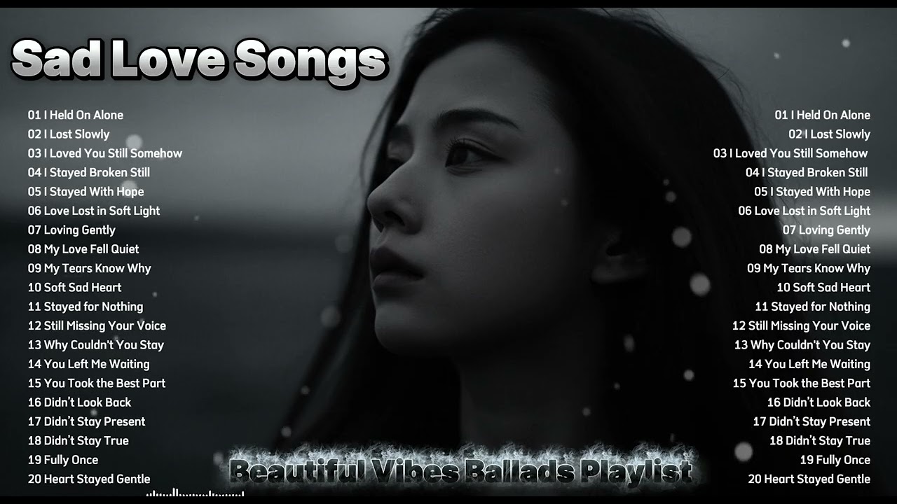 English Sad Songs 2026 💔🎶 Beautiful Vibes Ballads || Chill emotional song playlist ~ I Held On Alone