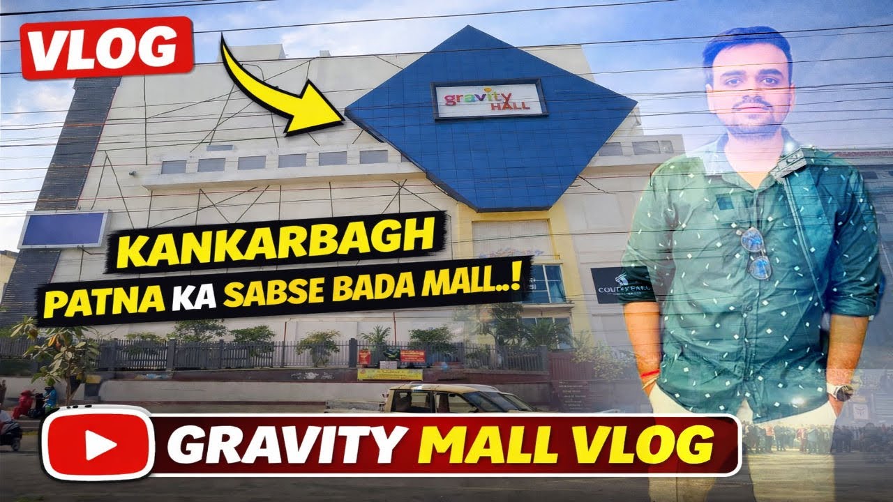 Gravity Mall Patna 😳 Expectation vs Reality! 