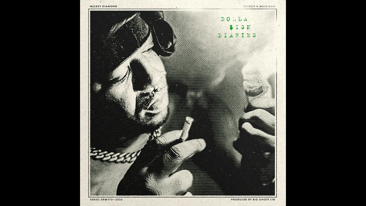 Mickey Diamond & Big Ghost Ltd - Dolla $ign Diaries (Album)