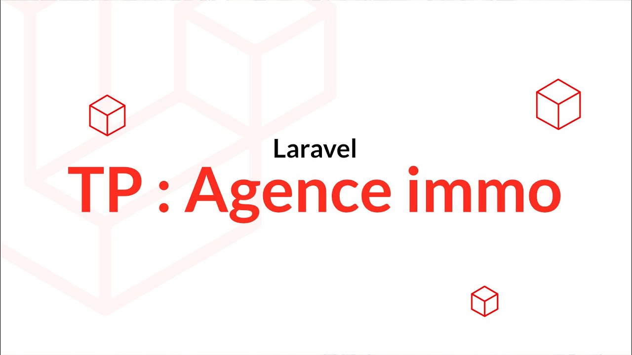 Découverte de Laravel 10 : TP : Agence immo, listing