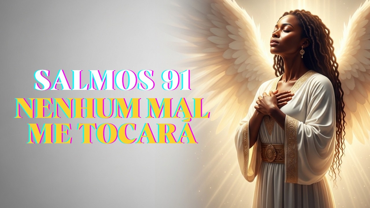 SALMOS 91 | Louvor Profético de Proteção | Protegida Pelas Asas do Altíssimo
