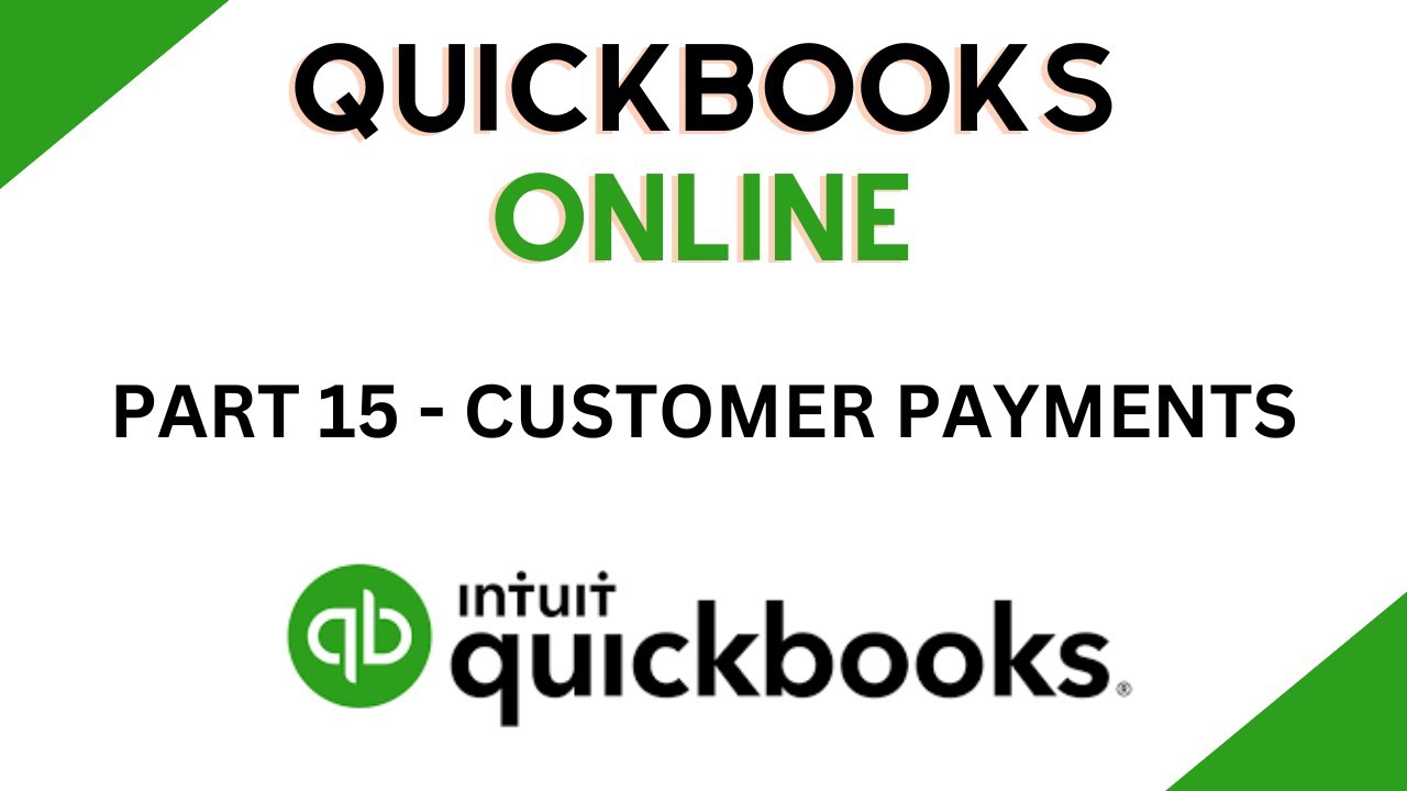 Регистрация платежей клиентов в QuickBooks Online — курс QuickBooks, часть 15