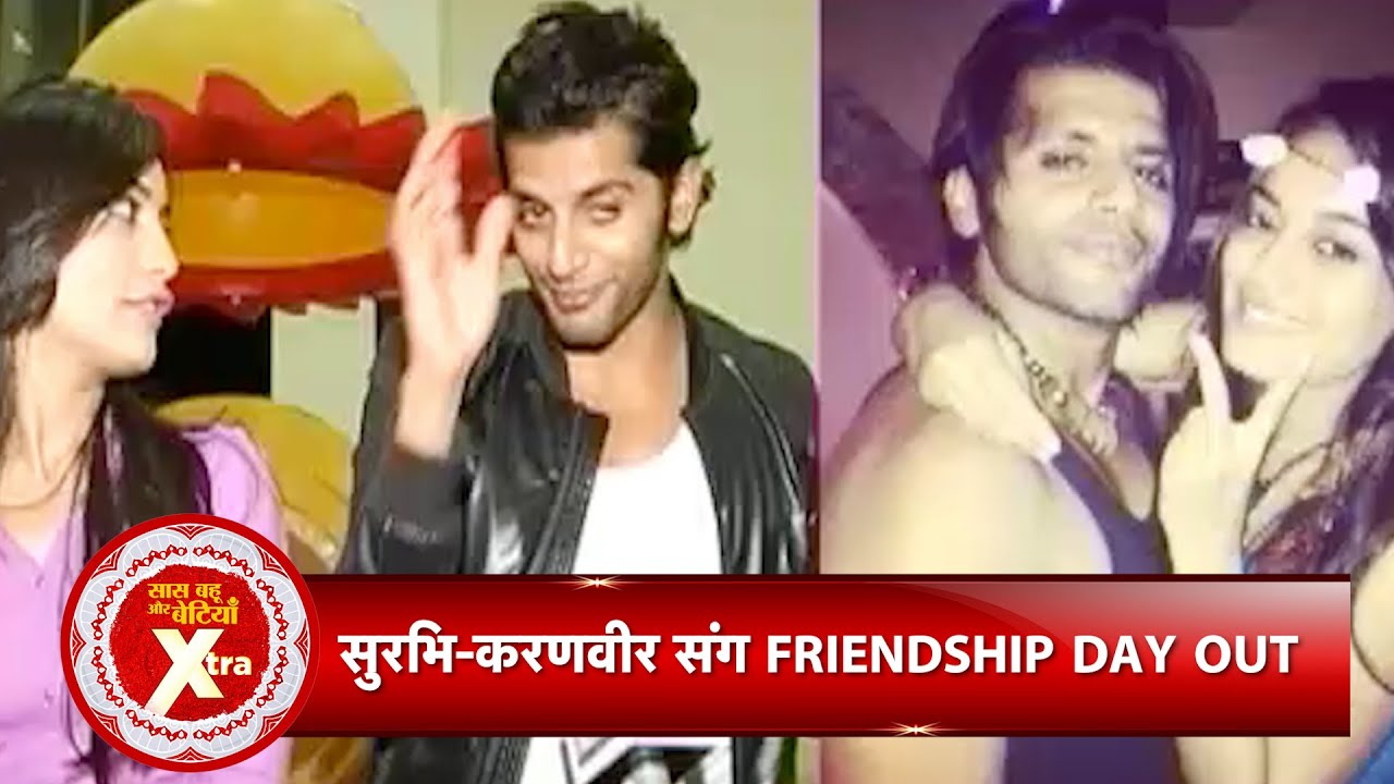 THROWBACK: Karanvir Bohra & Surbhi Jyoti Talk About Friendship & Bond | SBB Xtra