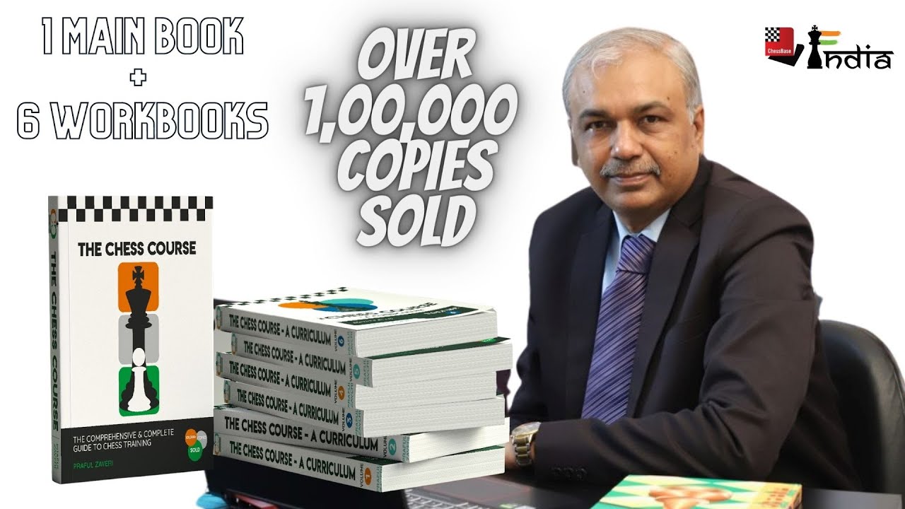 The most comprehensive way to learn chess from scratch | Chess Course + 6 workbooks | Praful Zaveri