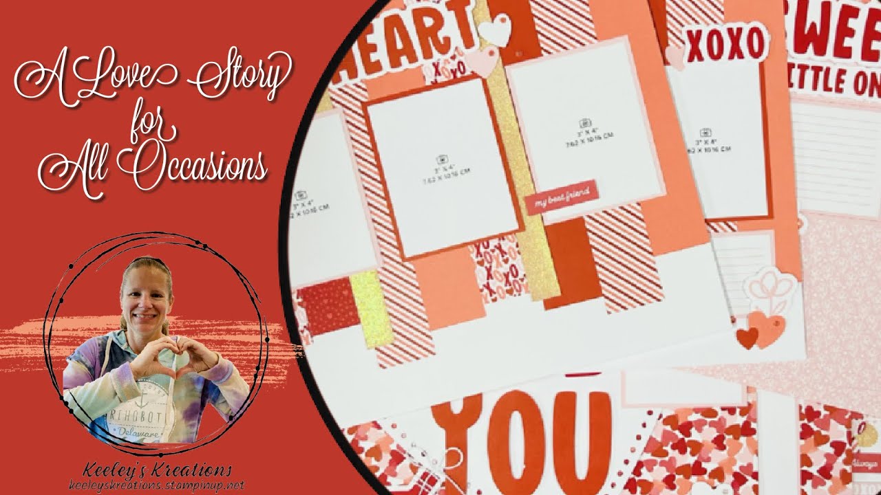 Scrapbooking Made Easy with 3 Double-Page Love Story Scrapbook Layouts + Bonus Page Process Video 💕