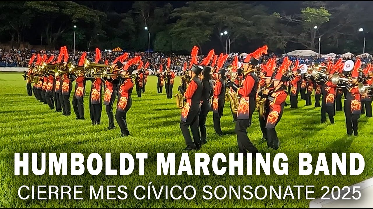 HUMBOLDT MARCHING BAND |  | CIERRE MES CIVICO SONSONATE 2025