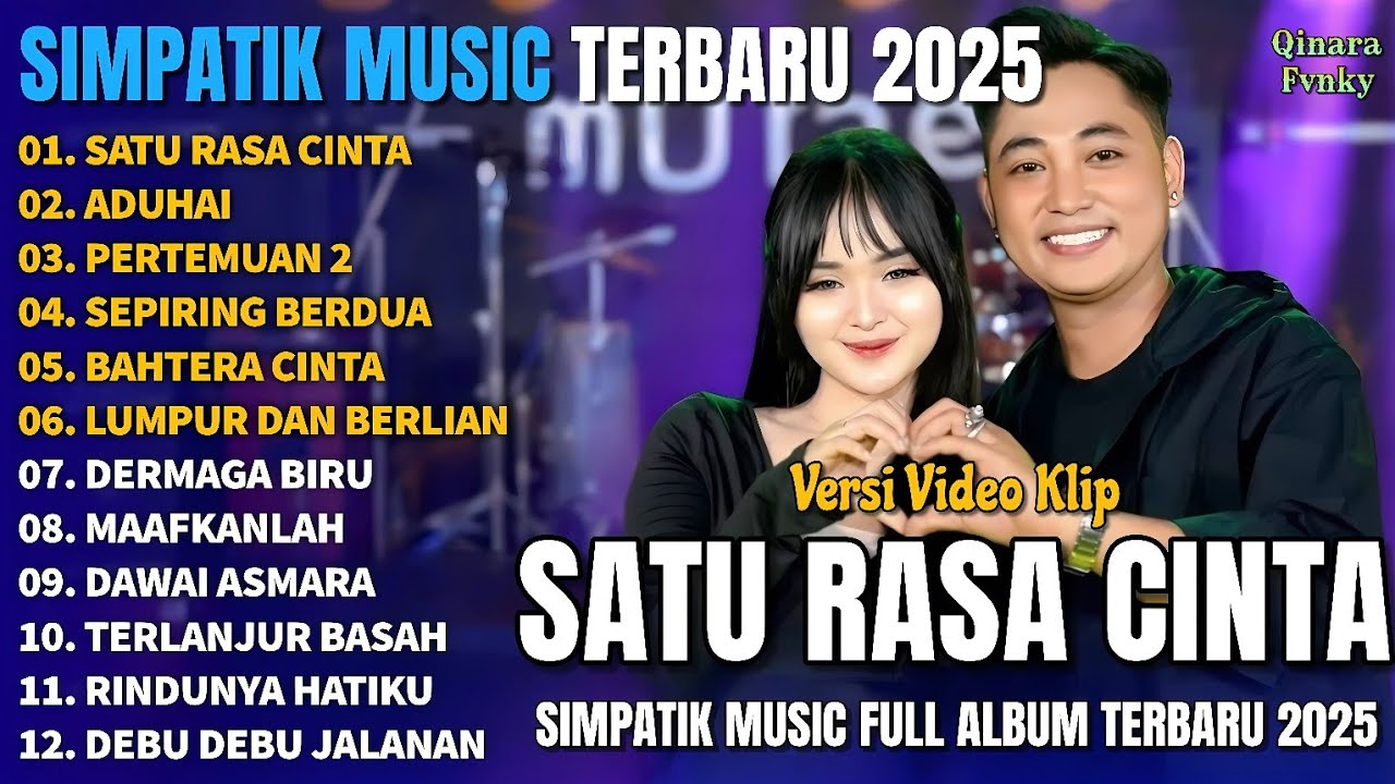 SATU RASA CINTA - ADUHAI - PERTEMUAN 2 - SIMPATIK MUSIC FULL ALBUM TERBARU 2025