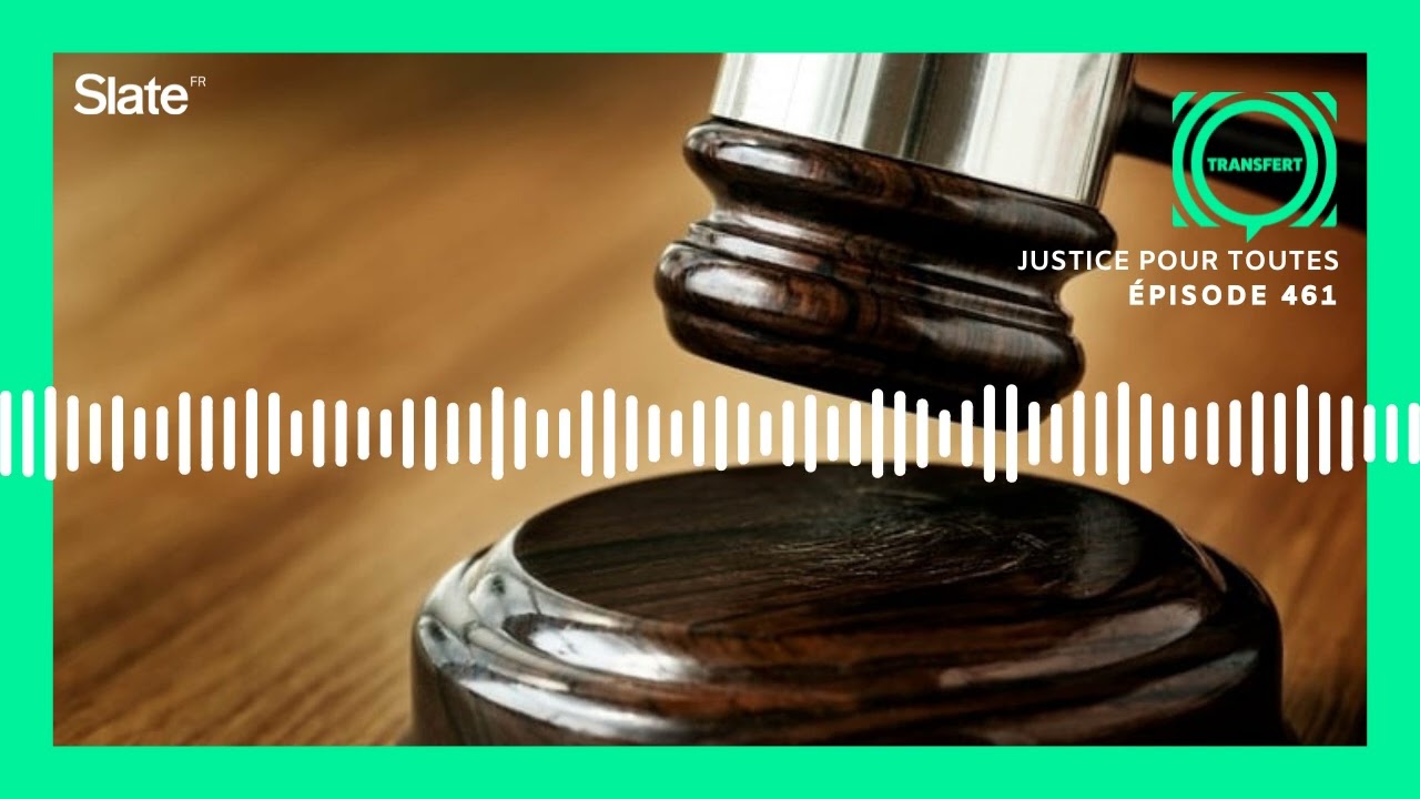 Justice pour toutes