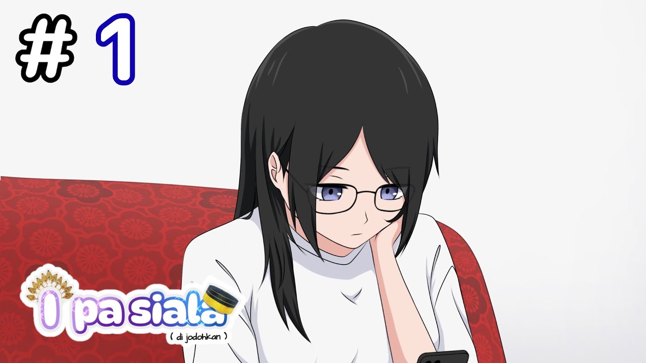 Dijodohkan Eps 1 | Animasi