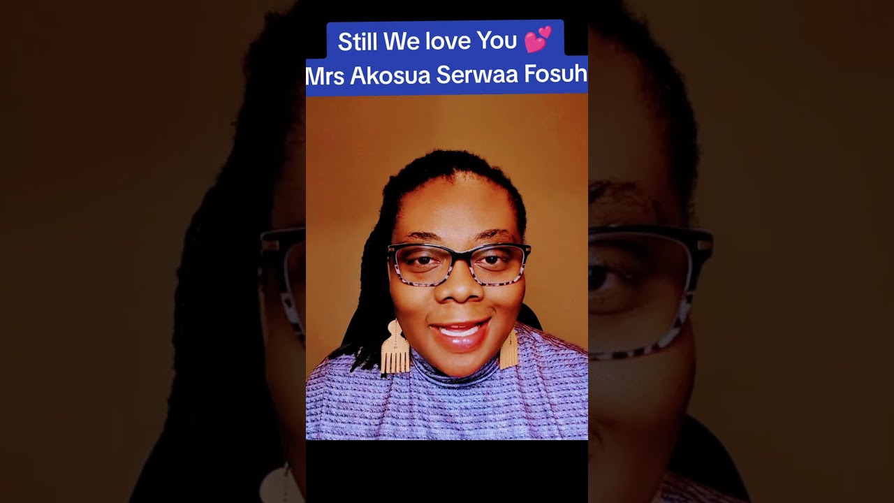 Frau Akosua Serwaa Fosuh 💕💕💕 The Love is Electrifying 💕💕💕