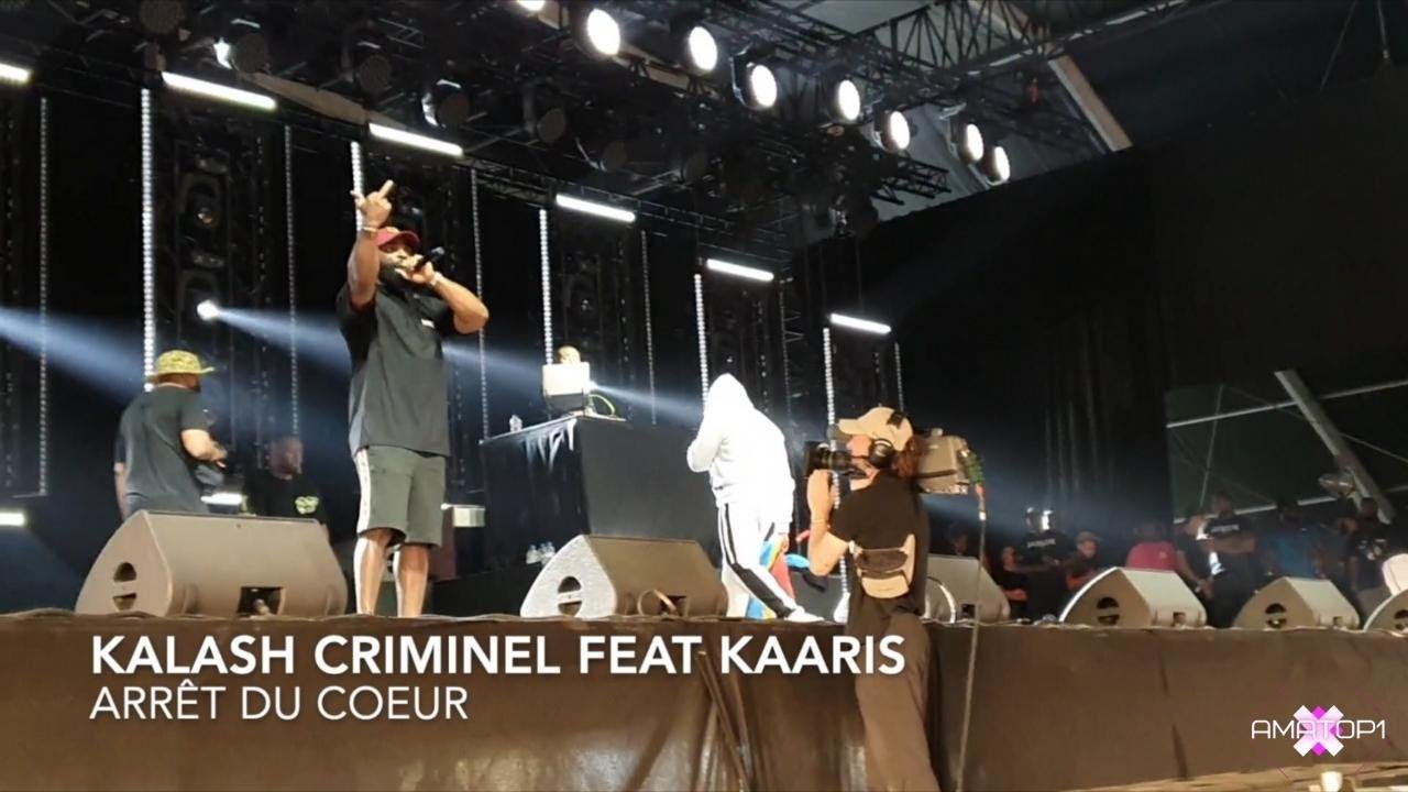KALASH CRIMINEL FEAT KAARIS - ARRÊT DU COEUR (LES ARDENTES 2022) !