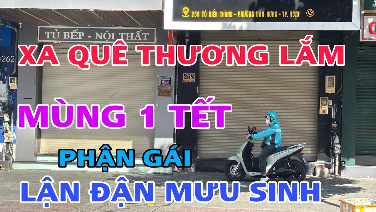 TRÔI NỔI NGHỀ XE ÔM MÙNG 1 TẾT Ở SÀI GÒN