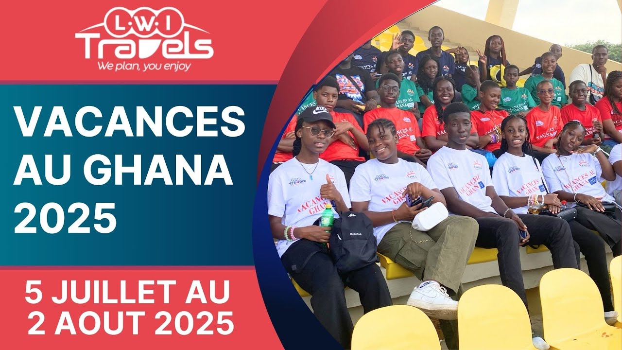 VACANCES AU GHANA 2025: INFORMATIONS GÉNÉRALES