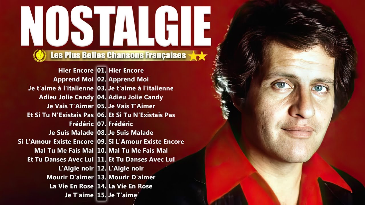 Chanson Française Nostalgique ♫ C. Jérôme, Michel Sardou, Mike Brant, Pierre Bachelet