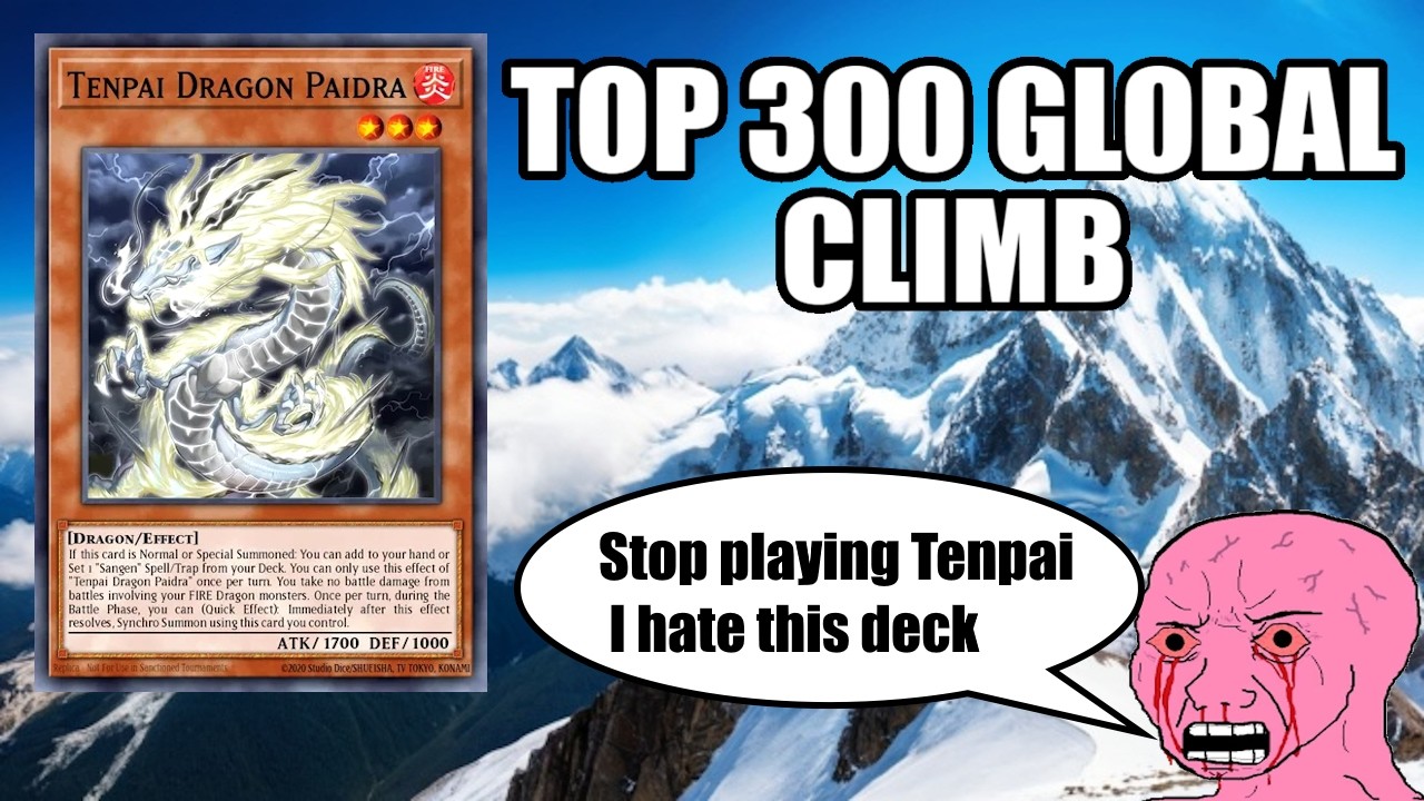 Tenpai Dragon BROKEN? Climbing to TOP 300 GLOBAL [Duelist Cup]