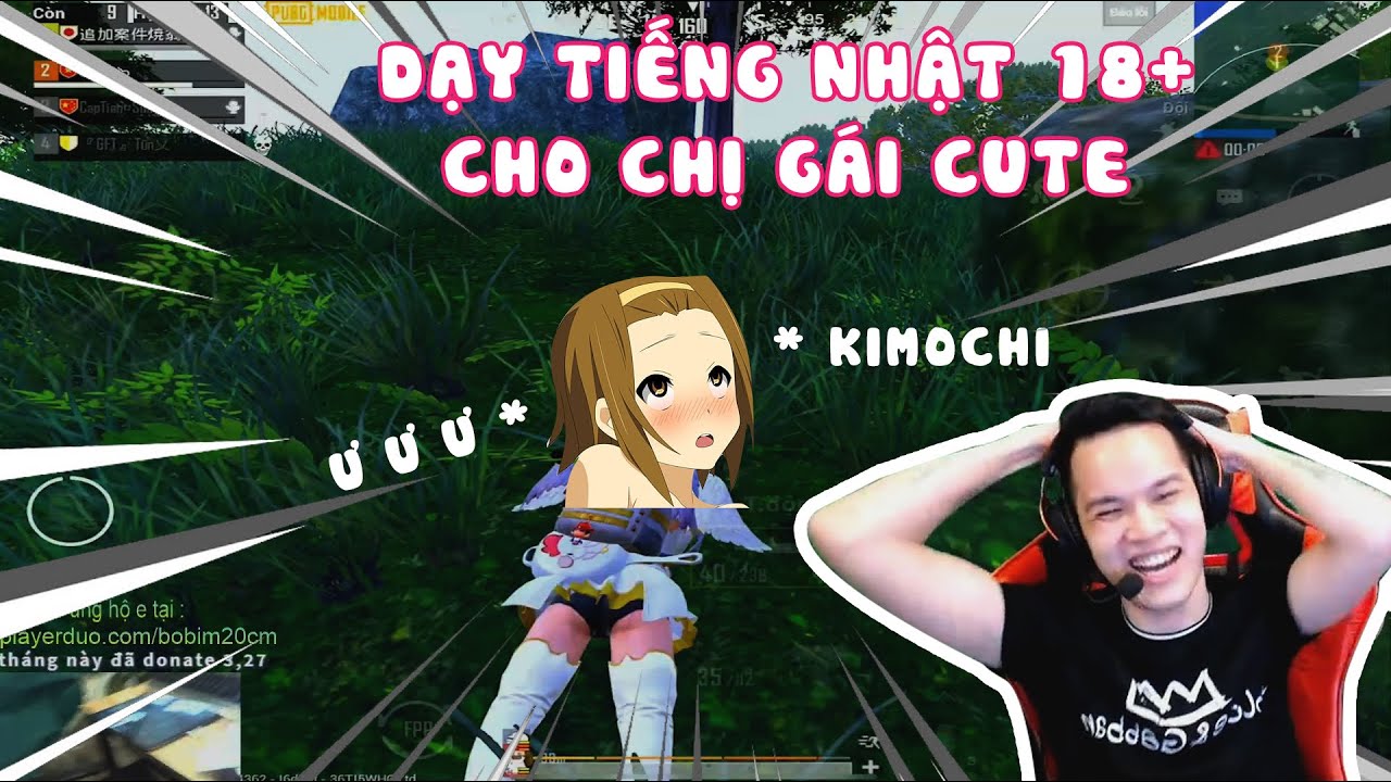 PUBG Mobile - Du học sinh Bộ kuđa trổ tài dạy tiếng Nhật 18+ cho Chị gái dễ thương và cái kết