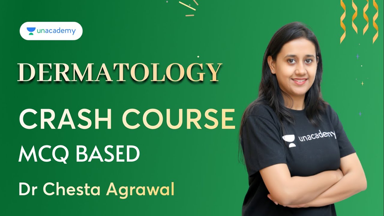 Dermatology Crash Course - MCQs Based | FMGE & NEET PG | Dr. Chesta Agarwal