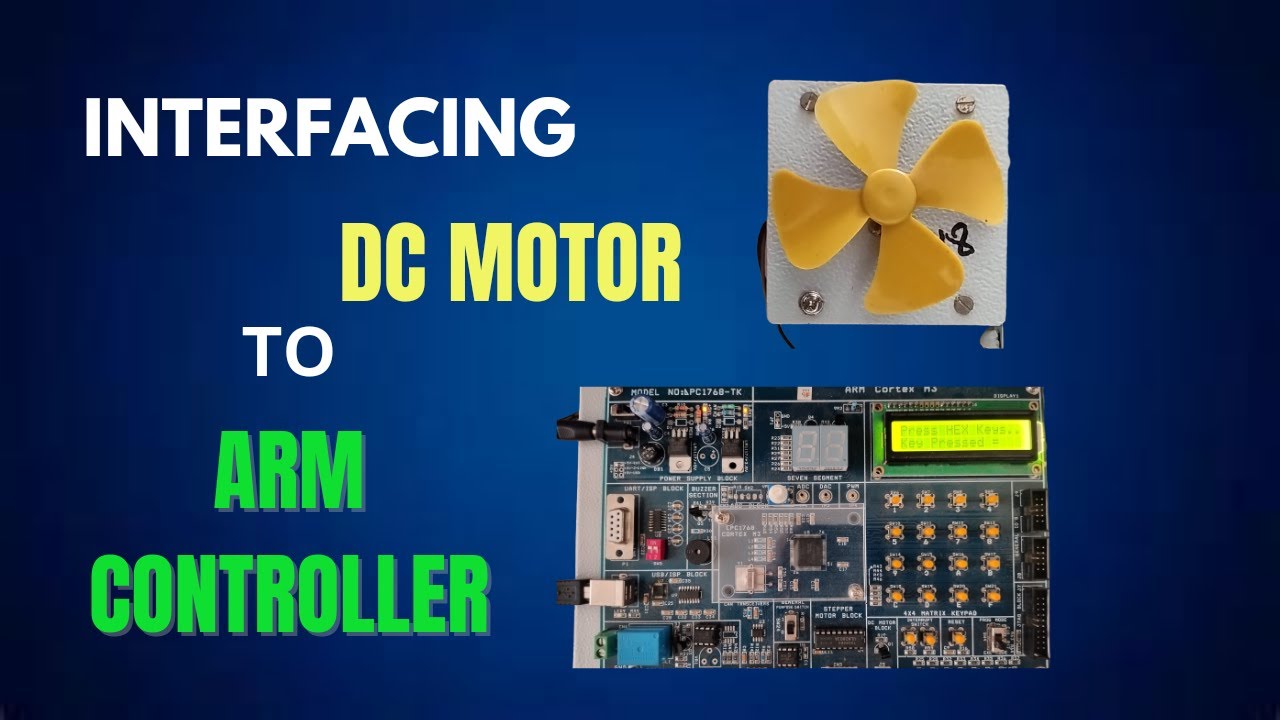 Interfacing DC Motor with ARM | Controlling Speed Tutorial | 
