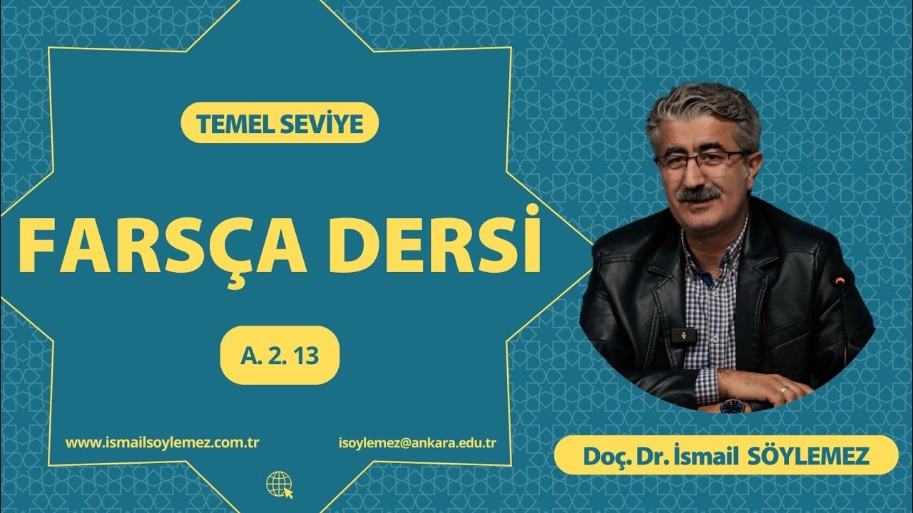 Farsça A. 2. 13 (Yirmi Dokuzuncu Ders)