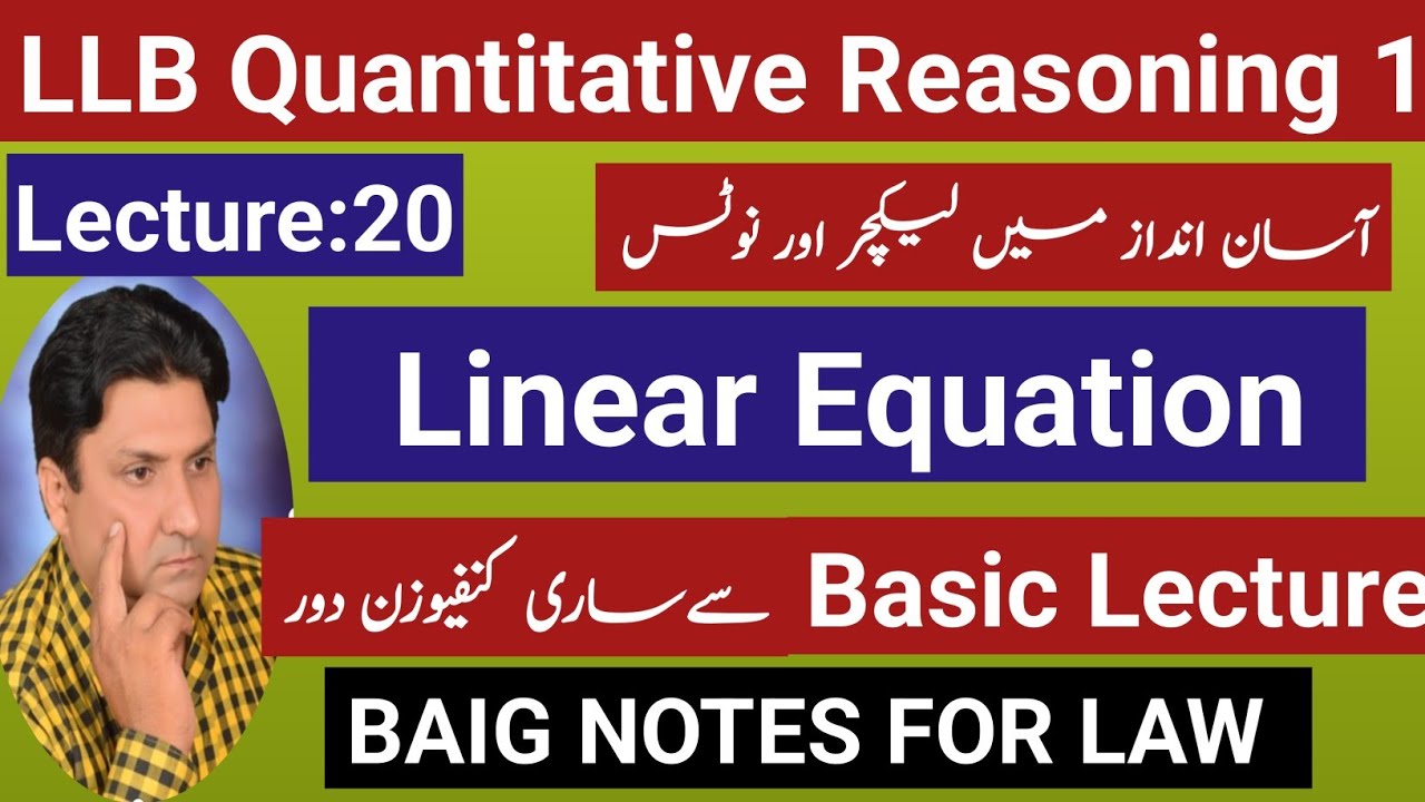 LLB 4 Year Semester 1 Quantitative Reasoning 1 | Definition and Features of a Linear Equation|