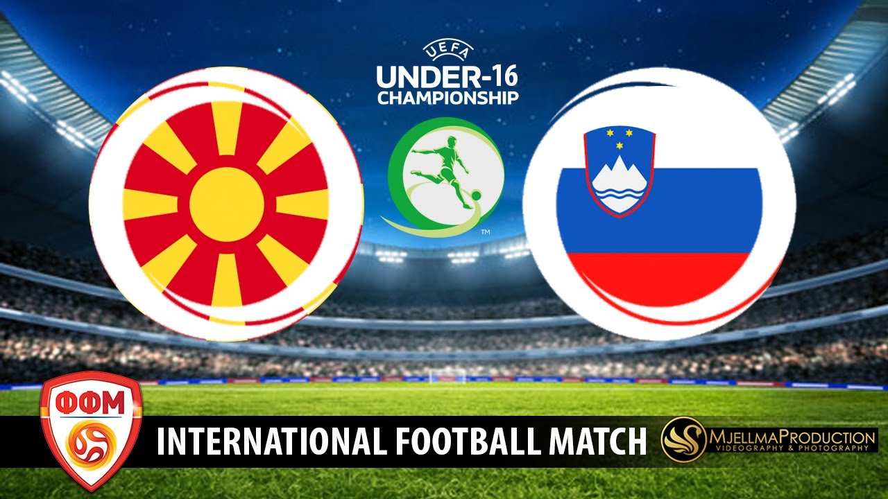 U16 MACEDONIA - U16 SLOVENIA