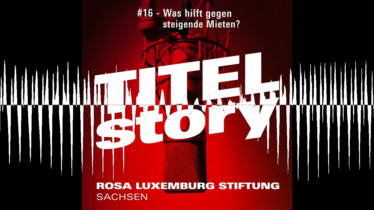 #16 - Was hilft gegen steigende Mieten?