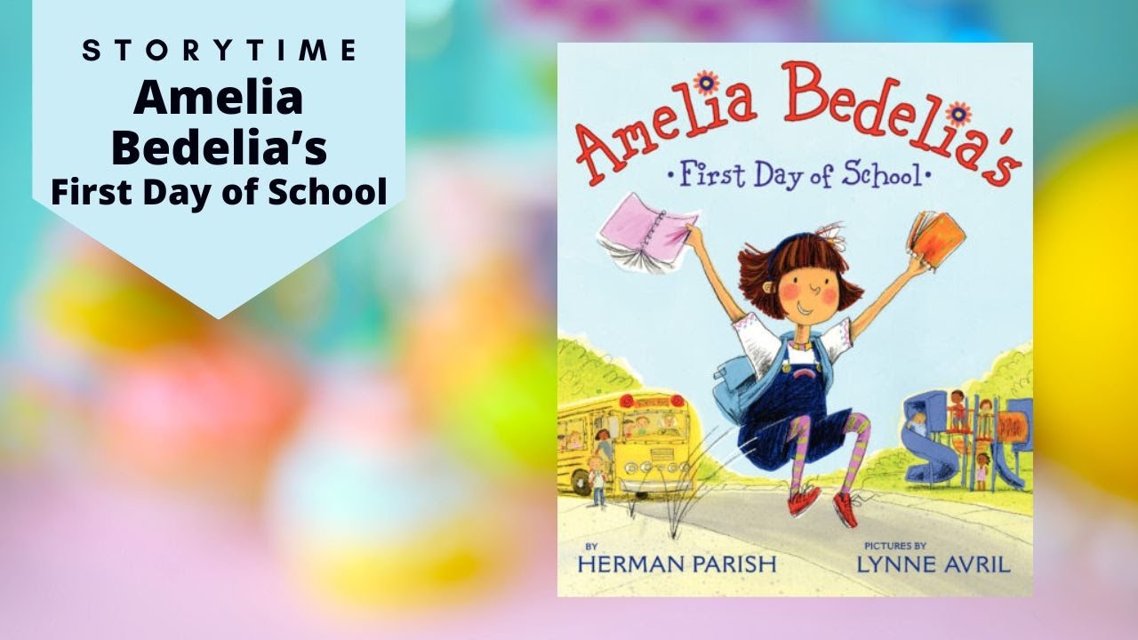 Amelia Bedelia's First Day of School | Read Aloud Children's Book