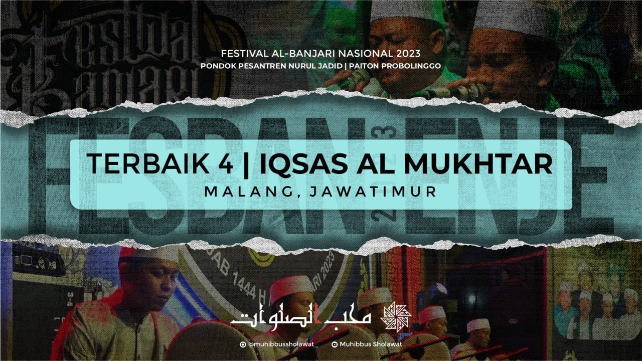 TERBAIK 4 - IQSAS AL MUKHTAR | FESBAN NURUL JADID NASIONAL 2023