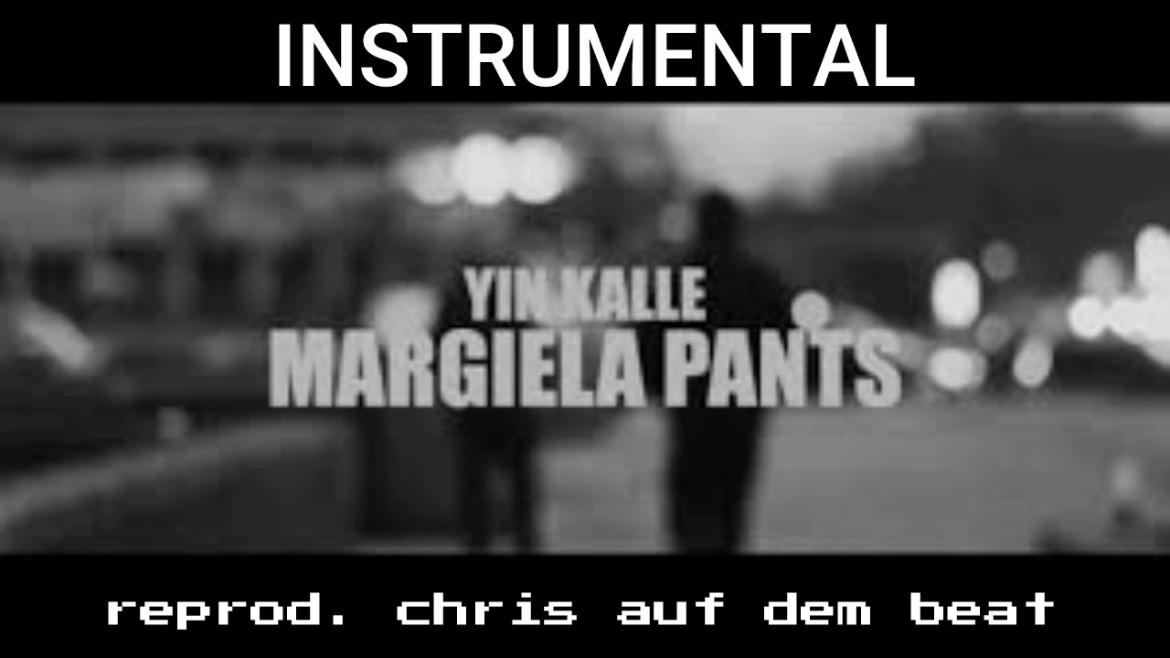 YIN KALLE - MARGIELA PANTS (Instrumental
