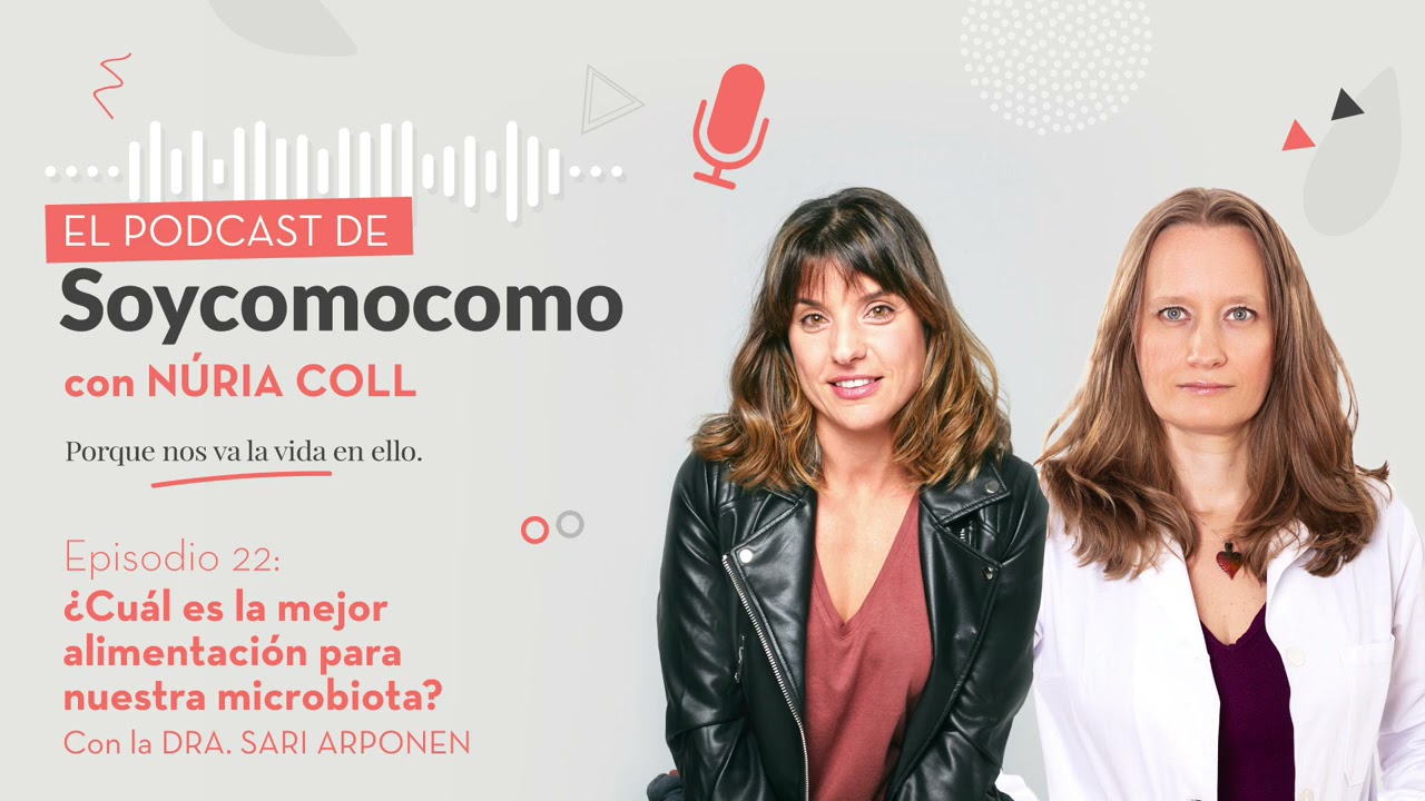 Episodio 22 · ¿Cuál es la mejor alimentación para nuestra microbiota? con Sari Arponen