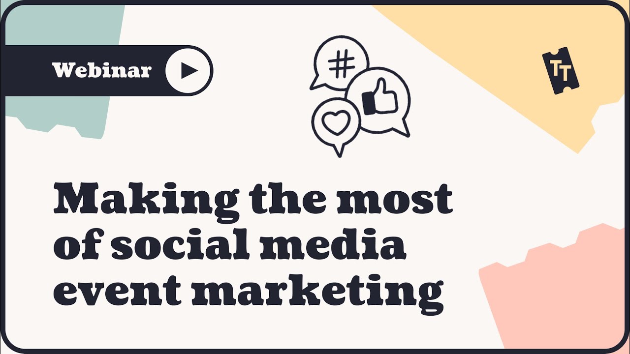Webinar: Making the most of social media event marketing