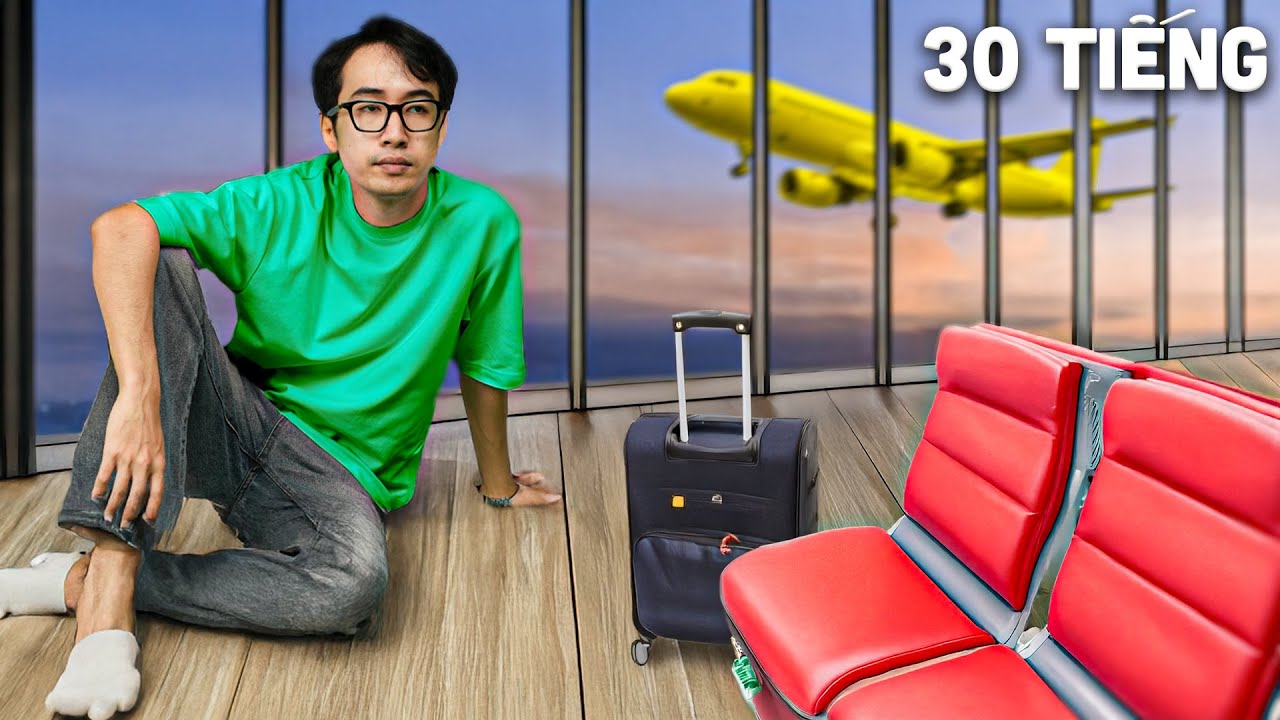 Tôi Sống 30 Tiếng Tại Sân Bay