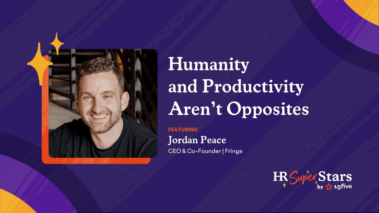 Humanity and Productivity Aren’t Opposites With Jordan Peace